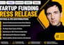 write startup funding investor announcement press release pr distribution